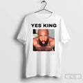 Premium Yes King Funny T-Shirts, Hoodie, Sweatshirt | InkRitualCo.com
