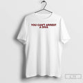 Premium You Cant Arrest A Diva T-Shirts, Hoodie, Sweatshirt | InkRitualCo.com