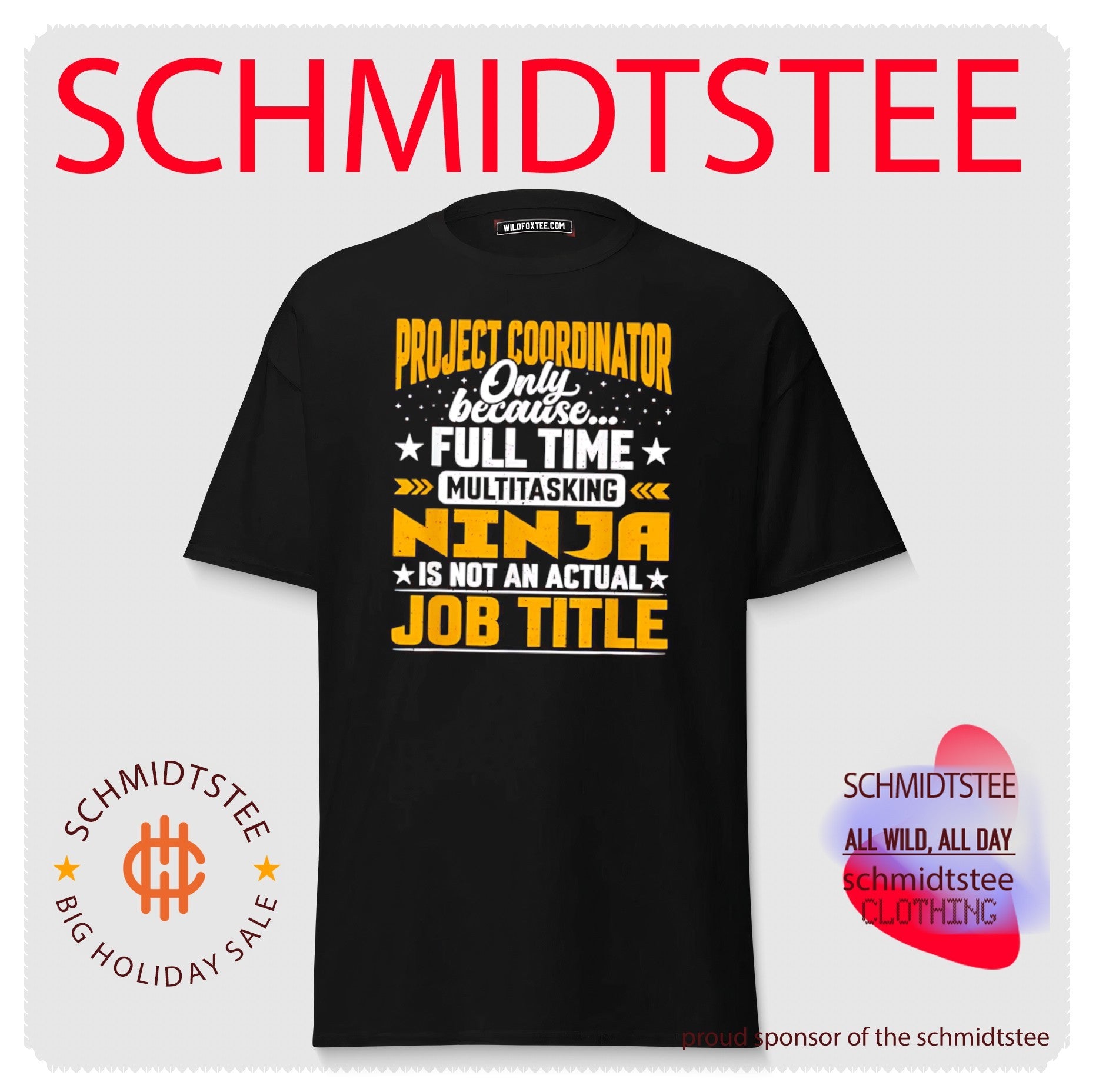 Project Coordinator Only Because Full Time Multitasking Ninja Is Not an Actual Job Title shirt