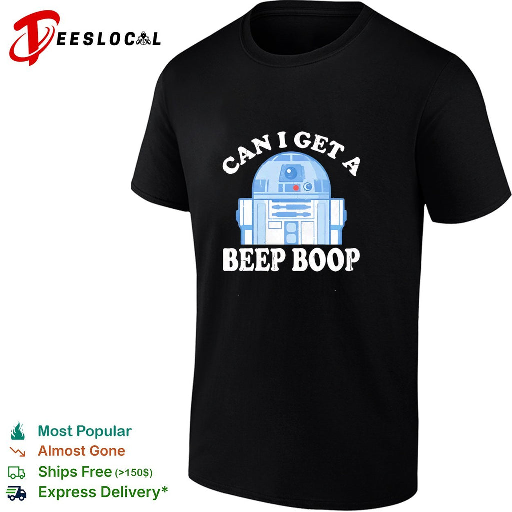 R2 D2 can I get a beep boop shirt