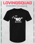 Randy Weaver Just Say No to ZOG T-Shirt
