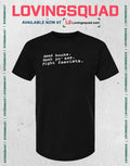 Read books wash yo’ ass fight fascists T-shirt