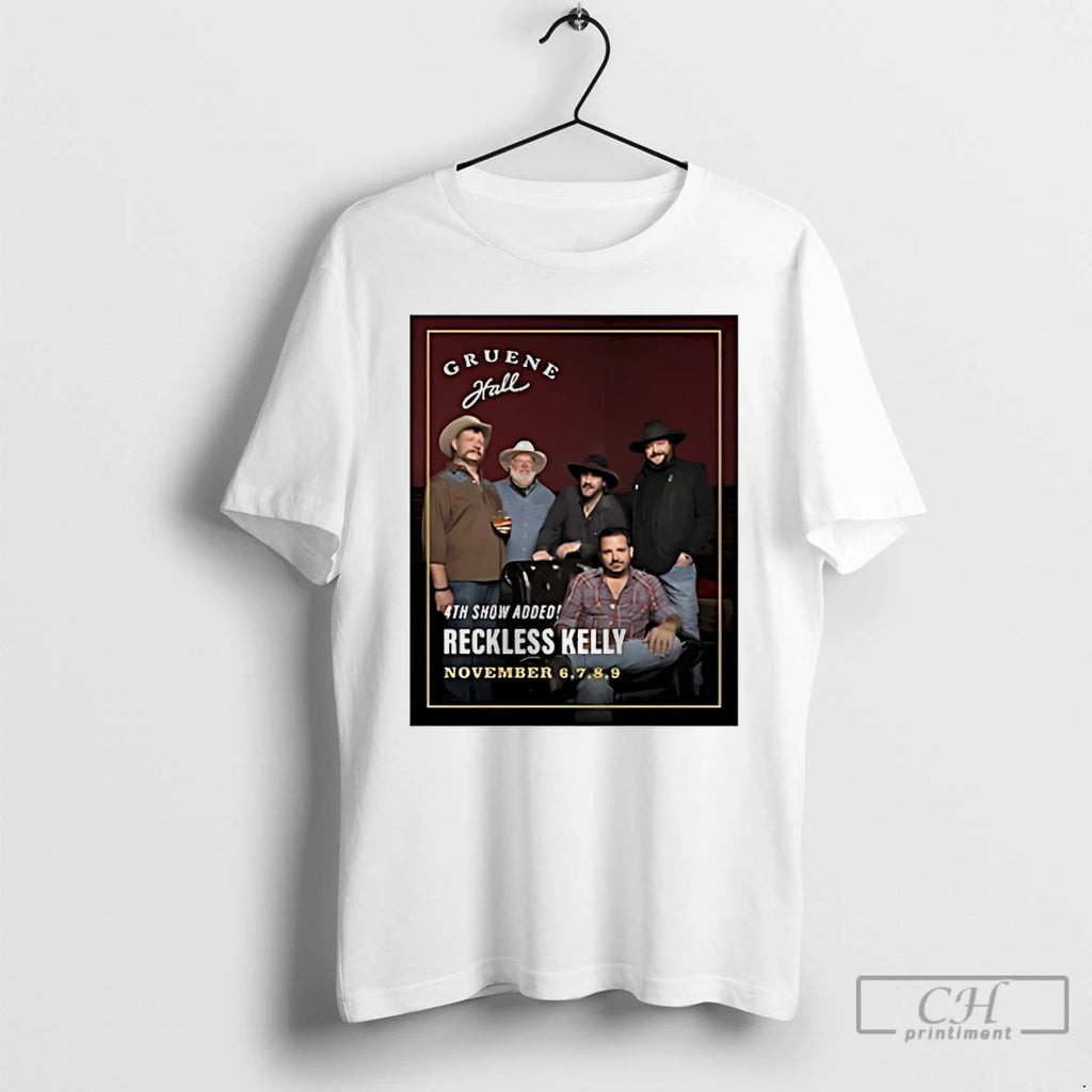Reckless Kelly November 6th 9th 2025 T Shirts Hoodie, Sweatshirt | InkRitualCo.com