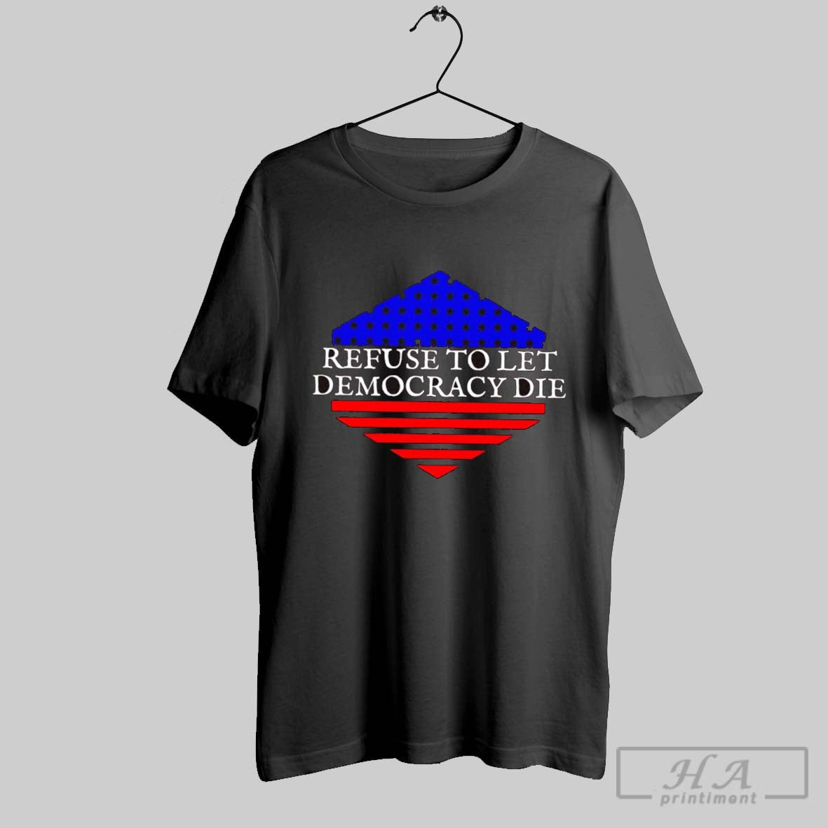 Refuse To Let Democracy Die Usa Flag T-Shirts, Hoodie, Sweatshirt | InkRitualCo.com