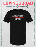 Registered Hall Of Pretty Good Voter T-shirt