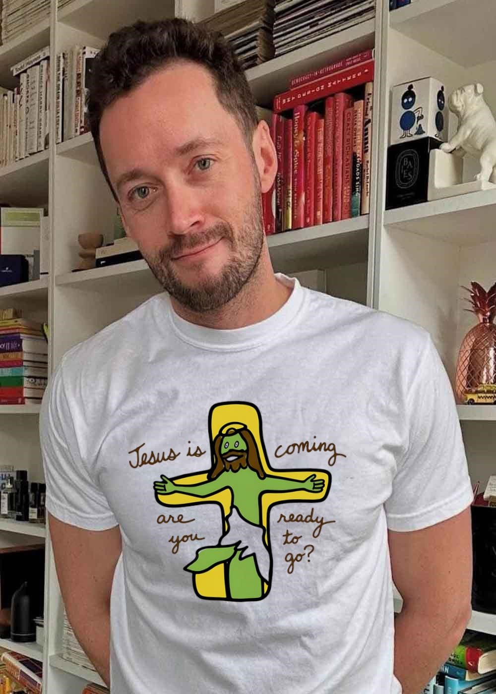 Religious Apparel Jesus Is Coming Are You Ready To Go T-Shirt