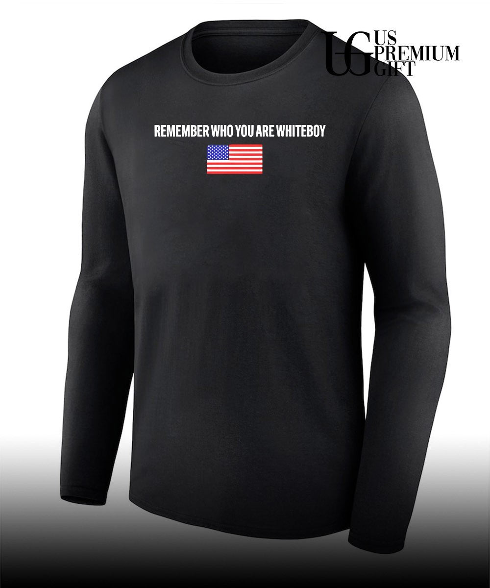 Remember who you are whiteboy USA flag shirt