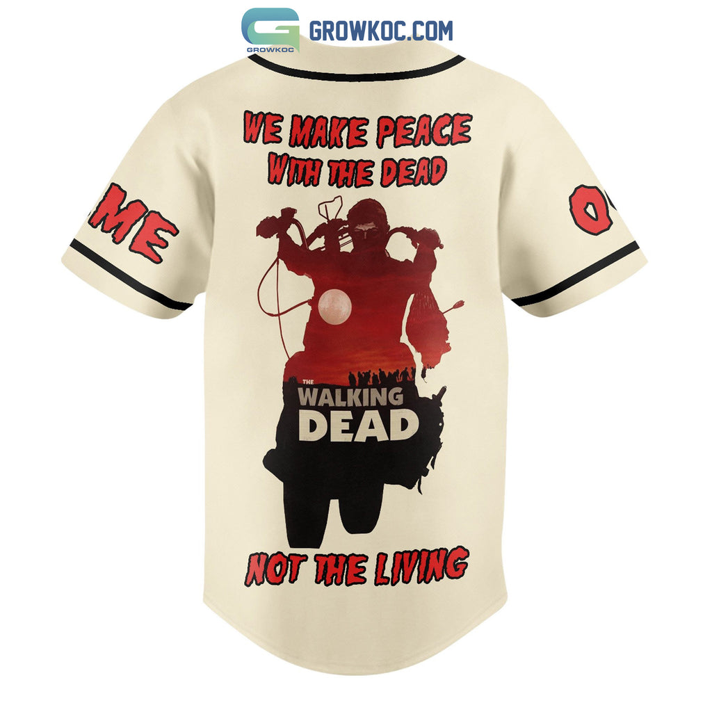 Rick Walking Dead We Make Peace With The Dead Not The Living Personalized Baseball Jersey