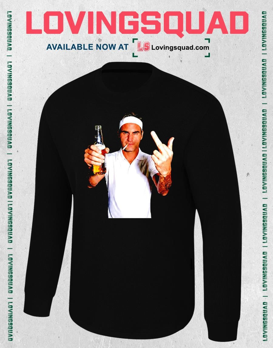 Roger Federer Smoking A Cigarette Middle Finger T-Shirt
