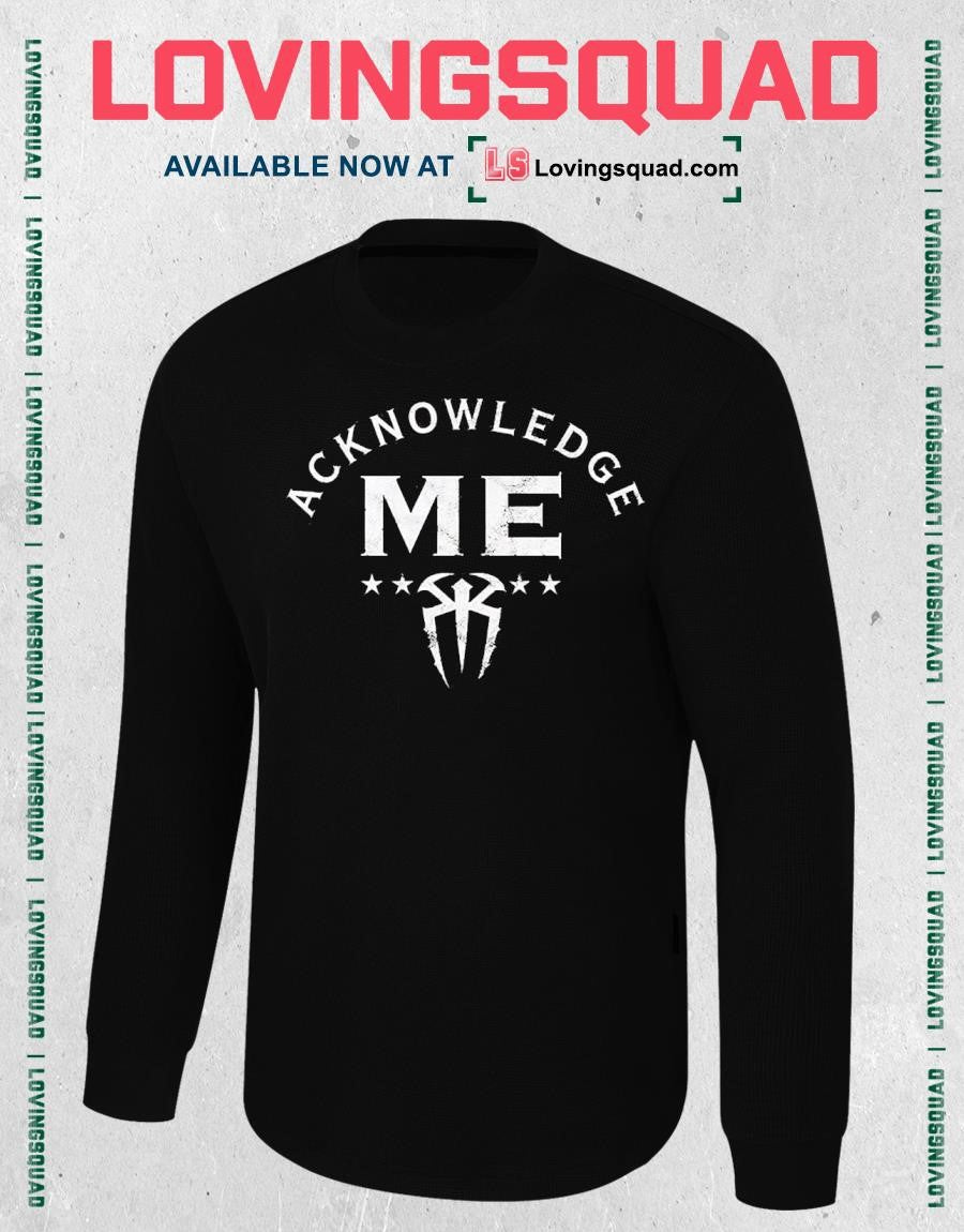 Roman Reigns Acknowledge Me Distressed Logo T-shirt