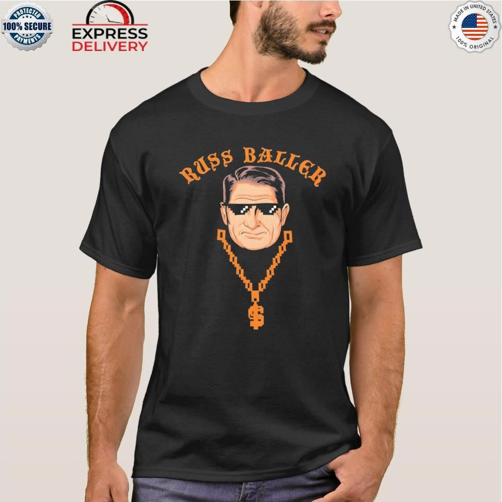 Russ Ball Russ Baller Shirt