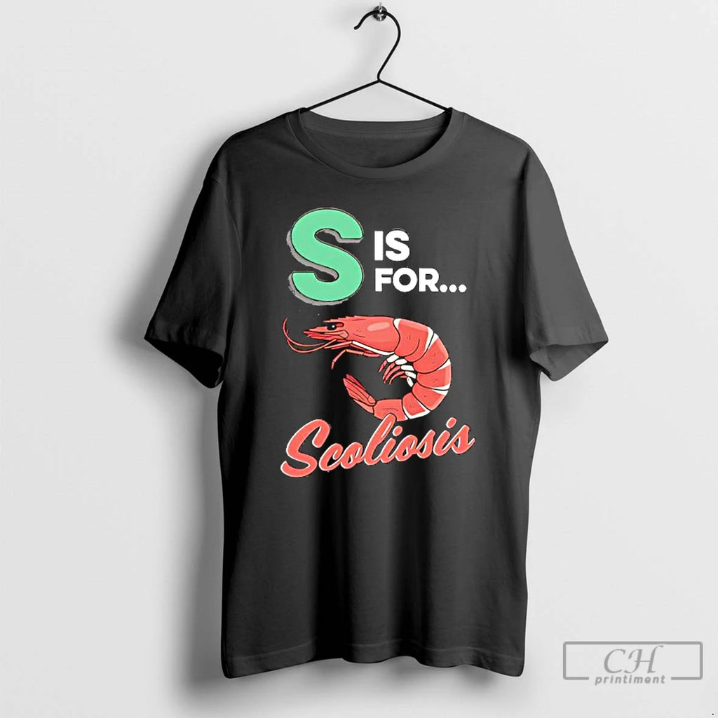 S Is For Scoliosis T Shirts Hoodie, Sweatshirt | InkRitualCo.com