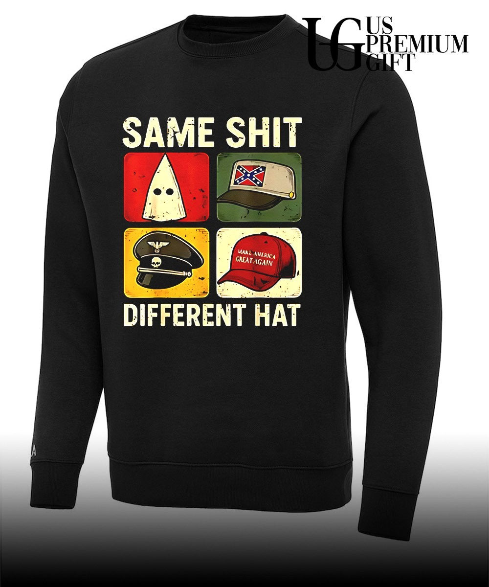 Same Shit Different Hat shirt