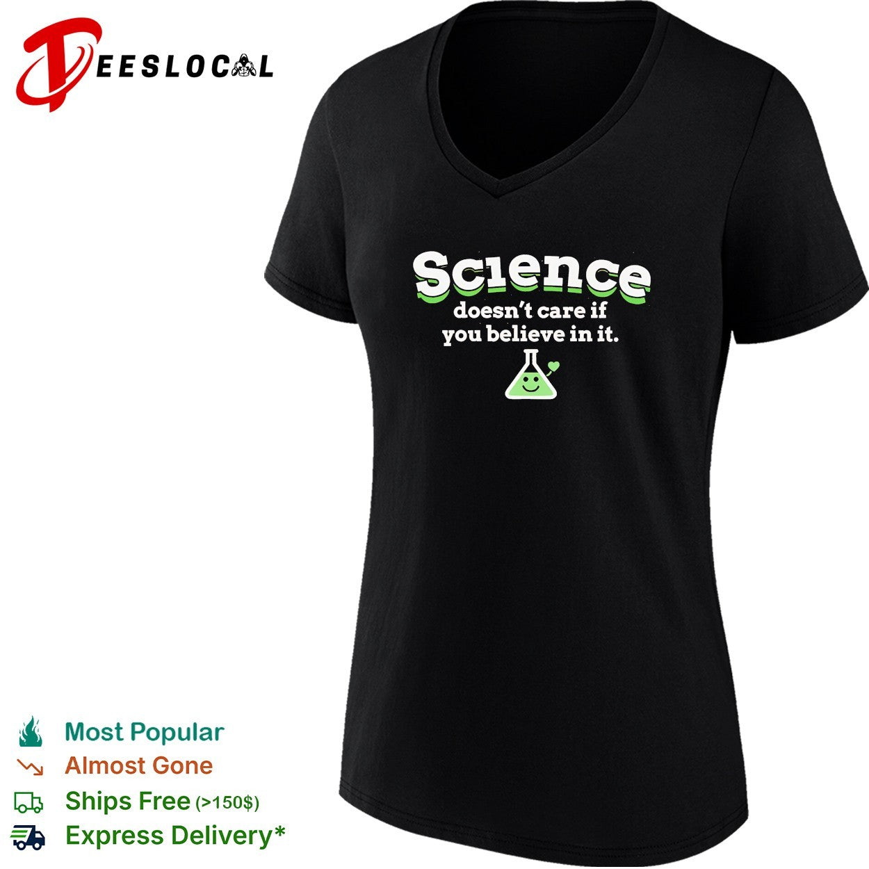 Science doesn’t care if you believe in it shirt