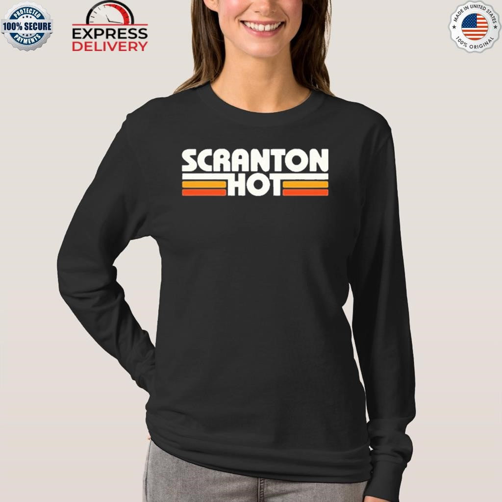Scranton Hot Shirt