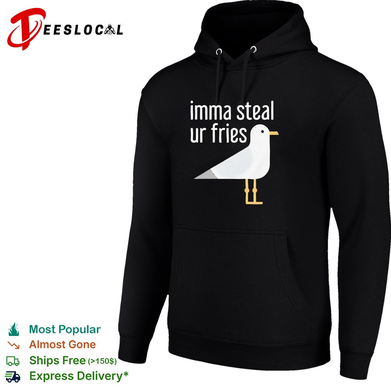 Seagull imma steal ur fries shirt