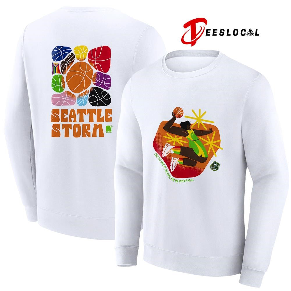 Seattle Storm Pride for the love of the game for the love of us all art shirt