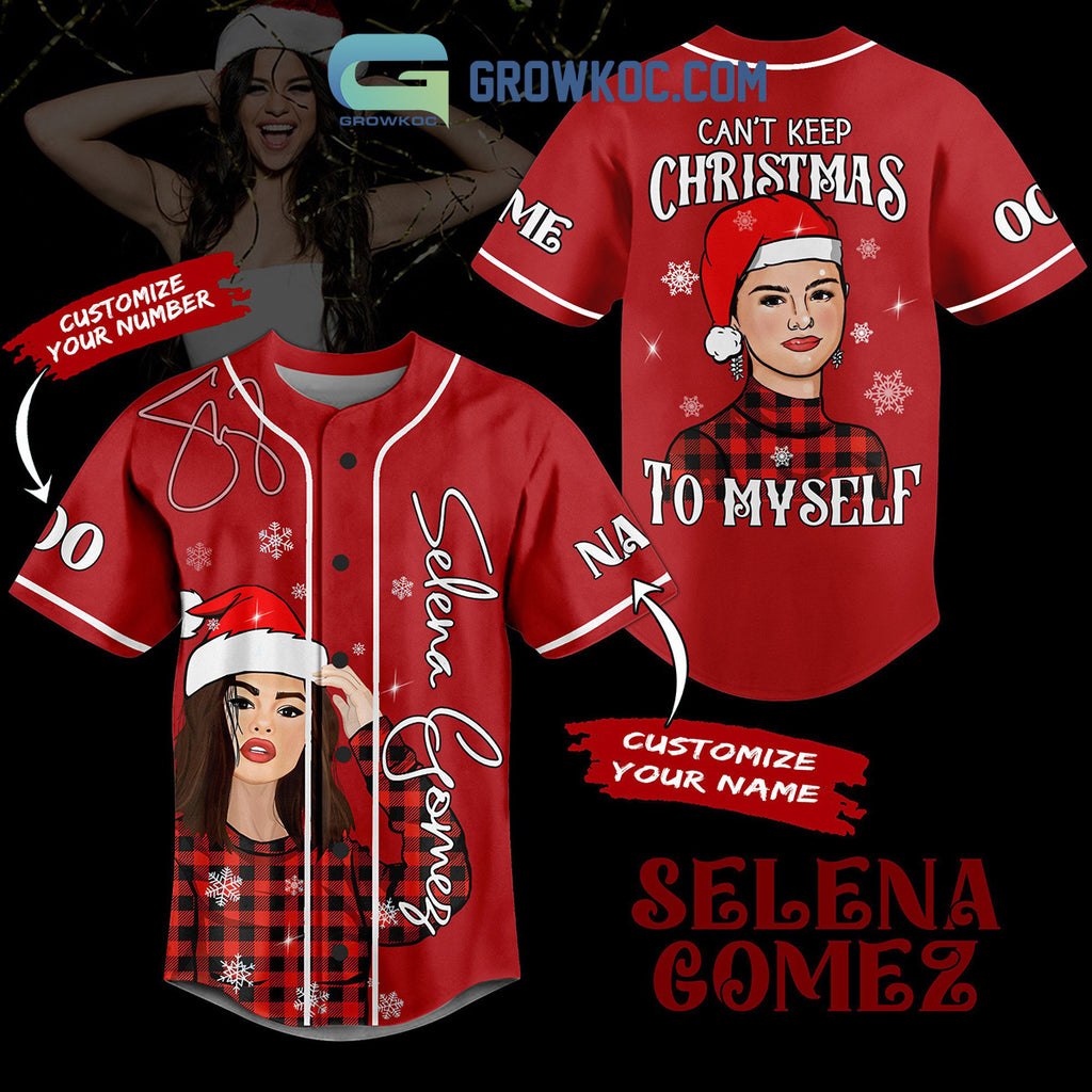 Selena Gomez Can Not Keep Christmas To Myself Custom Name Baseball Jersey