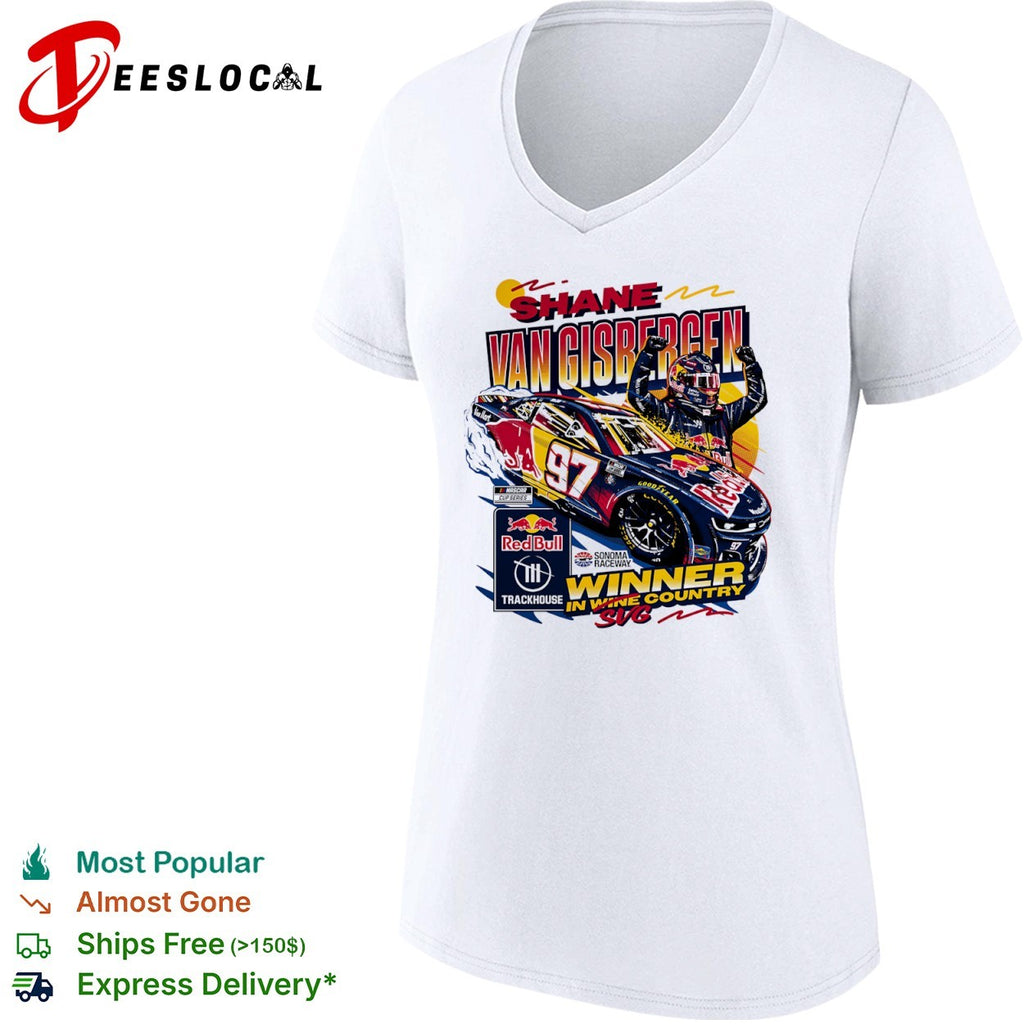 Shane van Gisbergen Trackhouse Racing NASCAR Cup Series Winner in Wine Country shirt