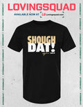 Shough Dat Will Shough Signature T-shirt