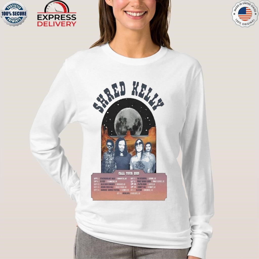 Shred Kelly Fall Tour 2025 Shirt