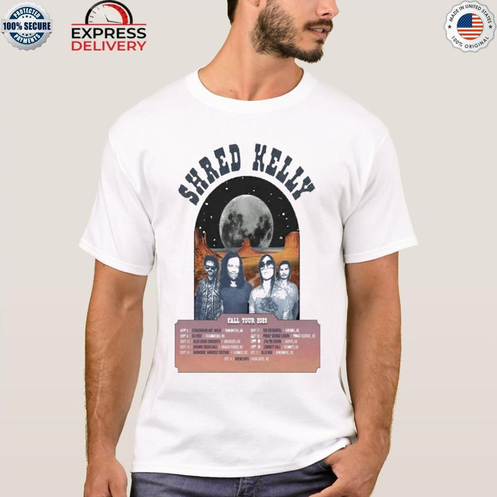 Shred Kelly Fall Tour 2025 Shirt