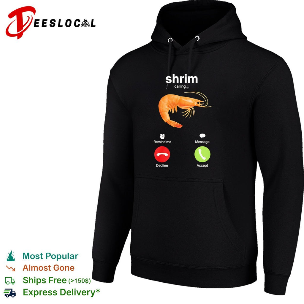 Shrim calling incoming phone screen shirt