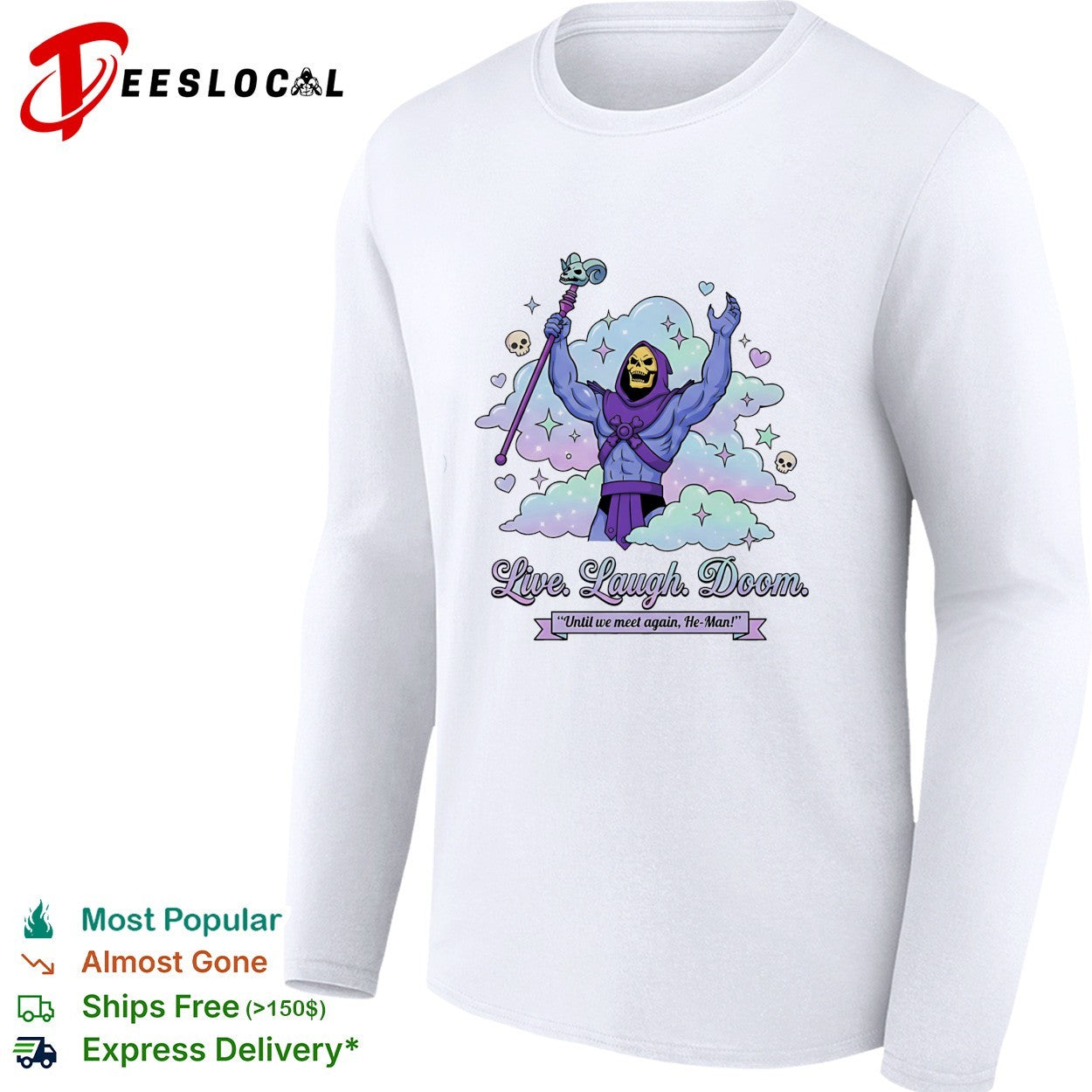 Skeletor raising staff live laugh doom He Man shirt