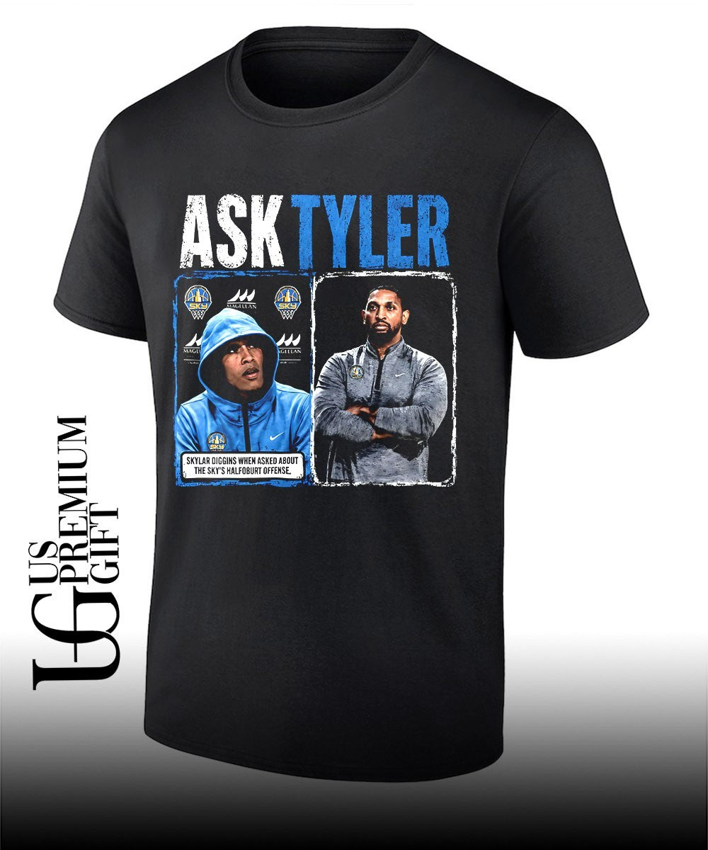 Skylar Diggins Ask Tyler shirt