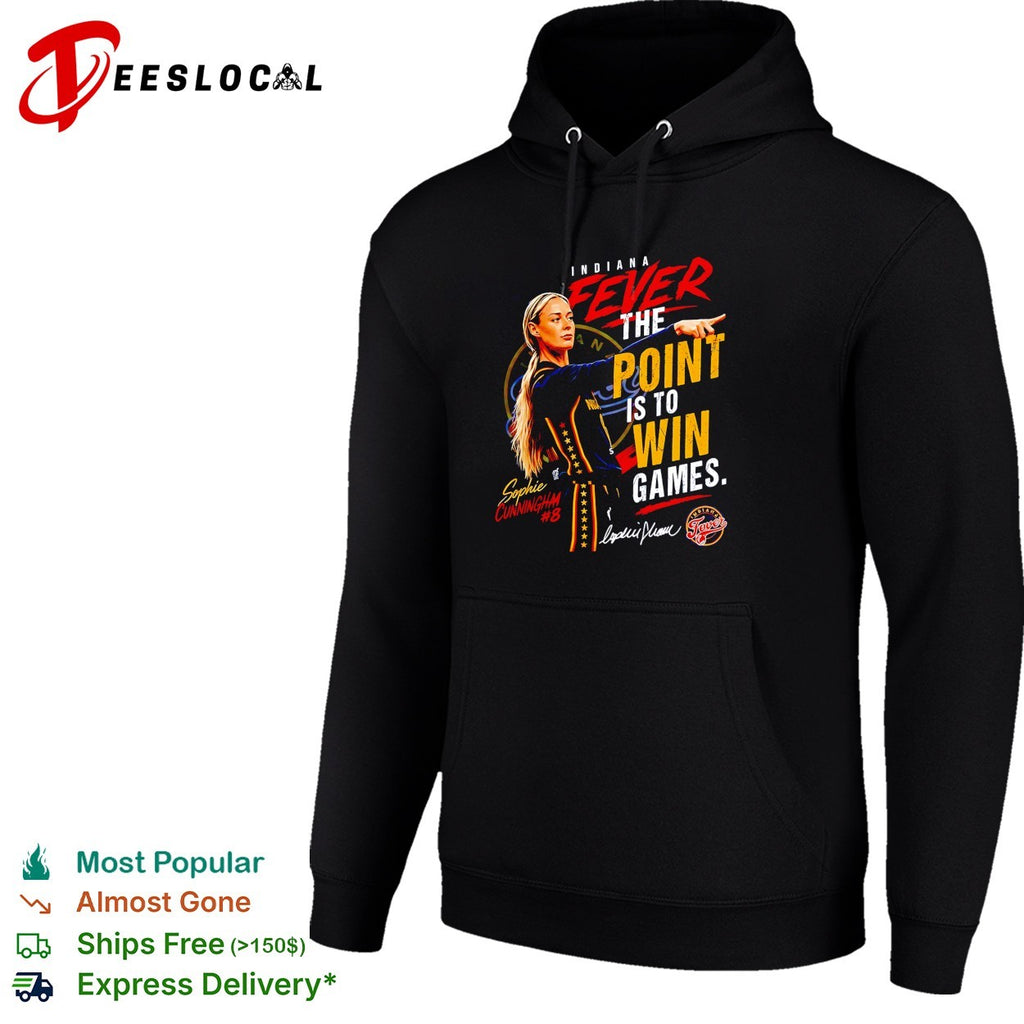 Sophie Cunningham Indiana Fever the point is to win games shirt