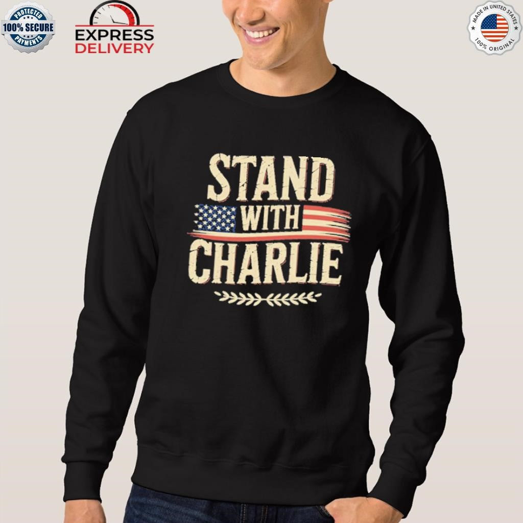 Stand With Charlie Kirk Speech Shirt