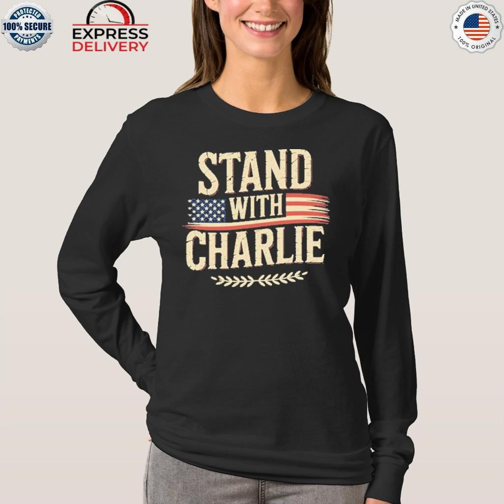 Stand With Charlie Kirk Speech Shirt