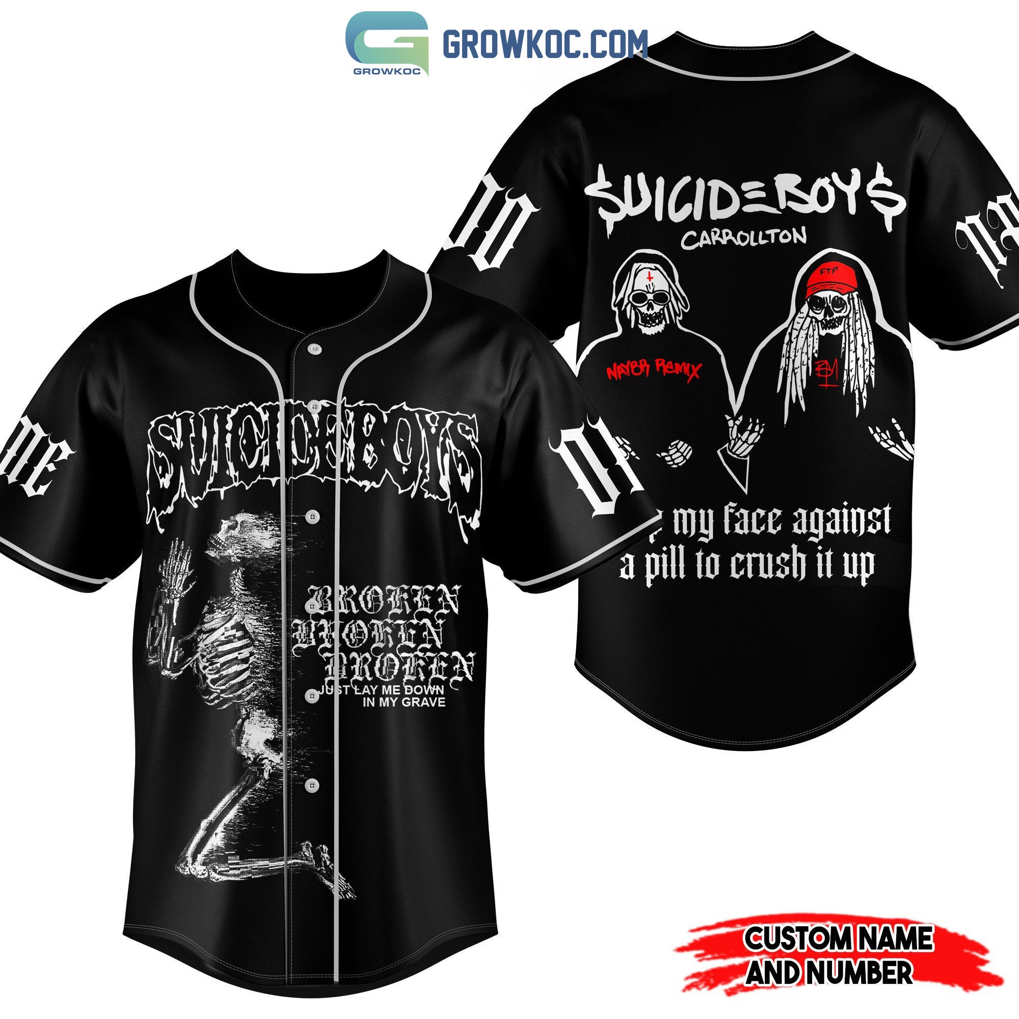 Suicideboys Broken Just Lay Me Down In My Grave Personalized Baseball Jersey