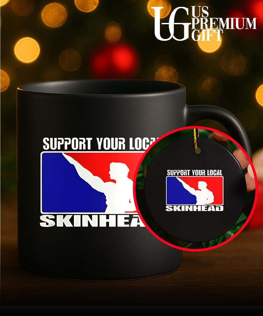 Support Your Local Skinhead shirt