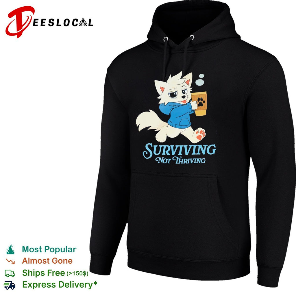 Surviving not Thriving furry shirt