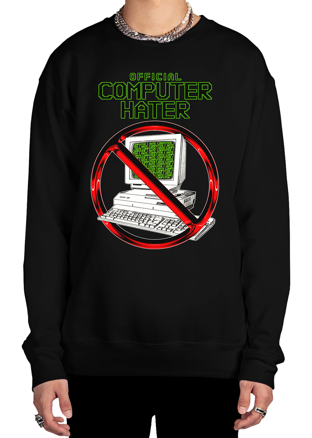 Official Computer Hater Sweatshirt