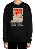 Still Online Sweatshirt