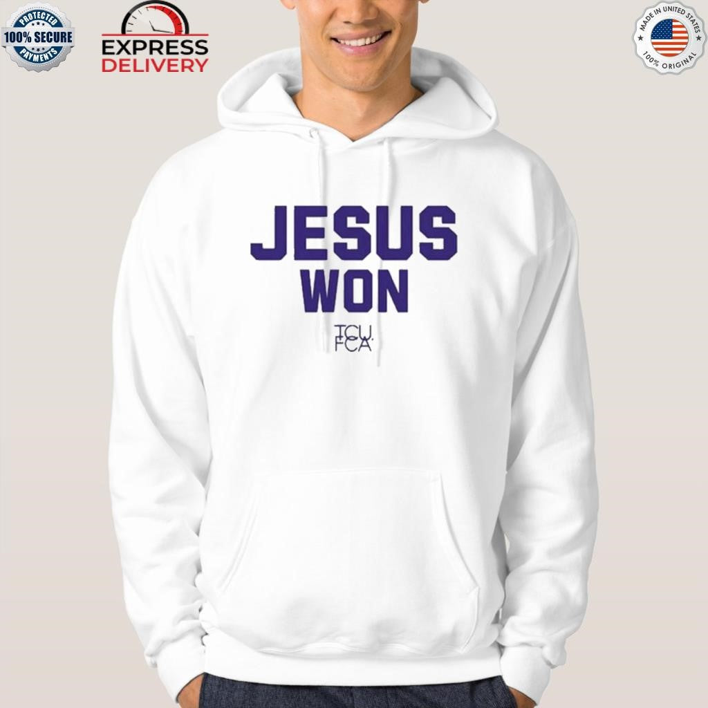 TCU FCA Jesus Won Shirt
