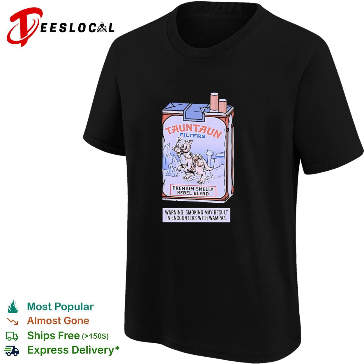 Tauntaun Filters Cigarettes warning smoking may result in encounters with wampas shirt