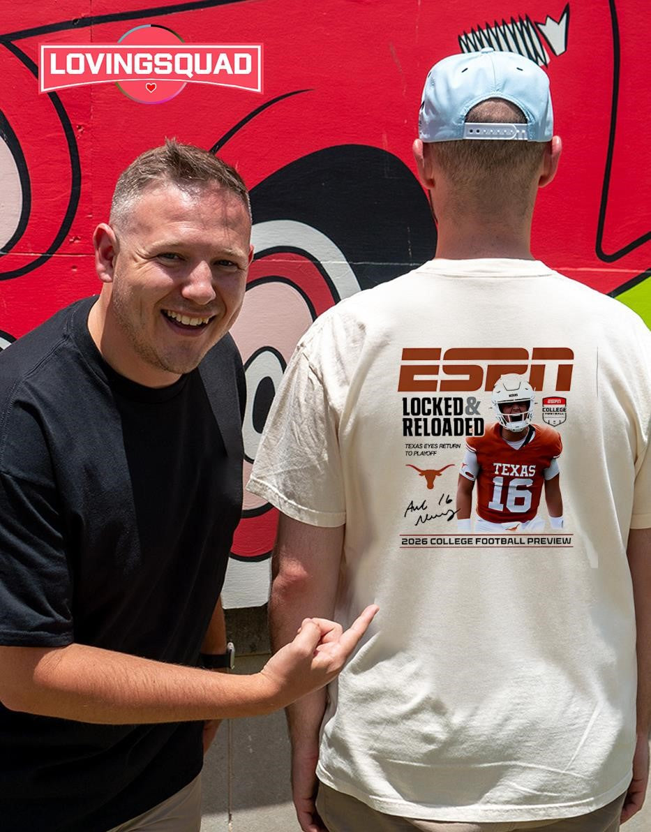 Texas Football 16 Locked & Reloaded 2026 College Football Preview T-shirt
