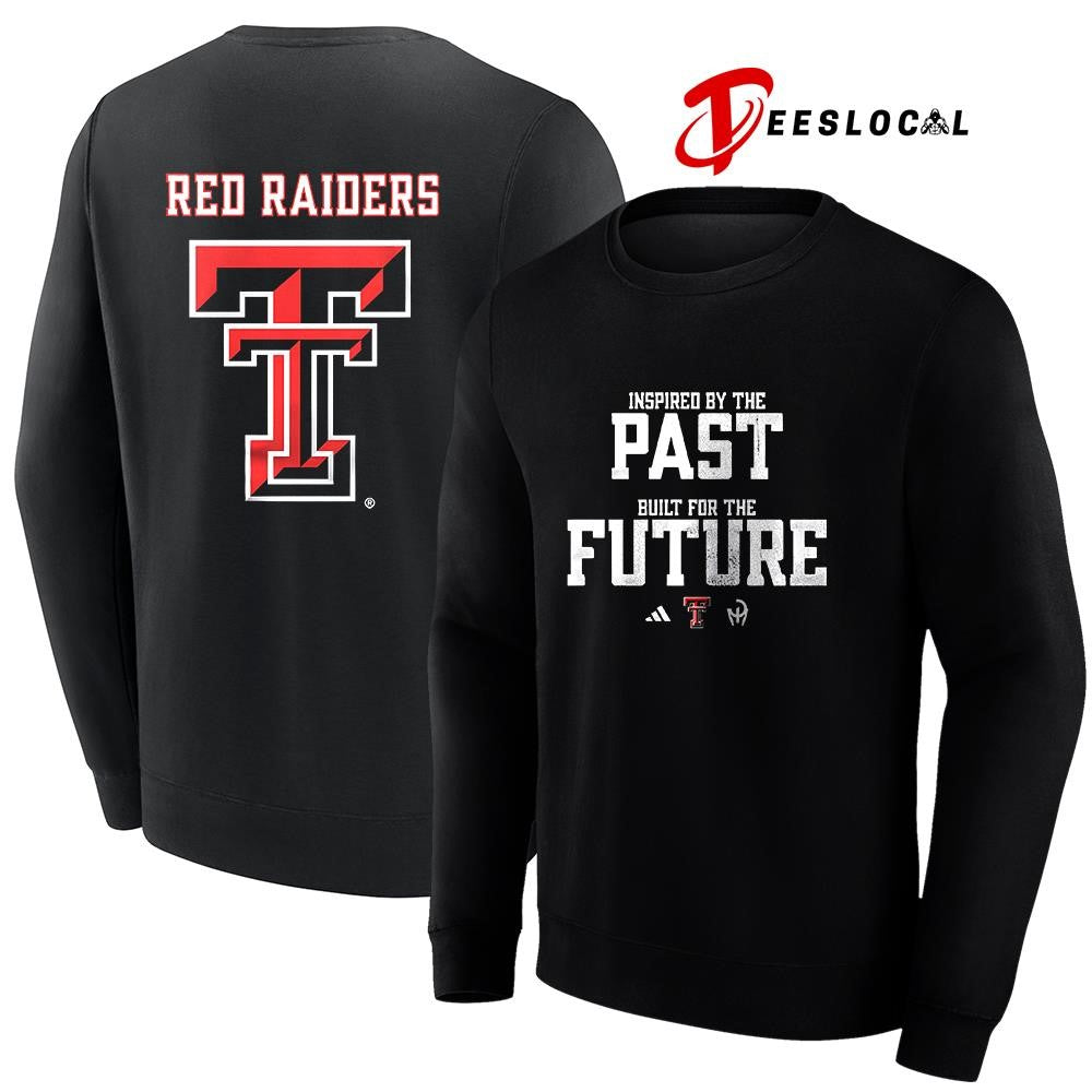 Texas Tech Red Raiders inspired by the past built for the future logo shirt