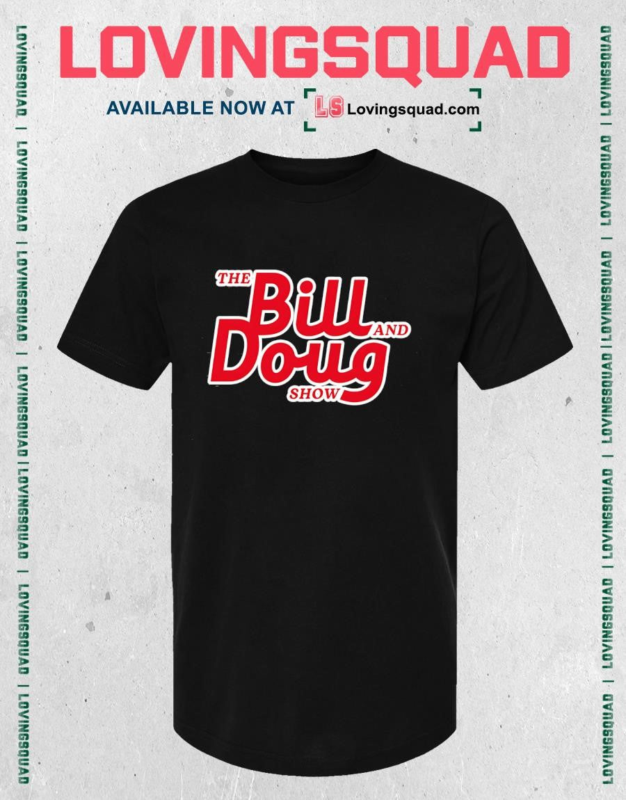 The Bill and Doug Show Comedy T-shirt