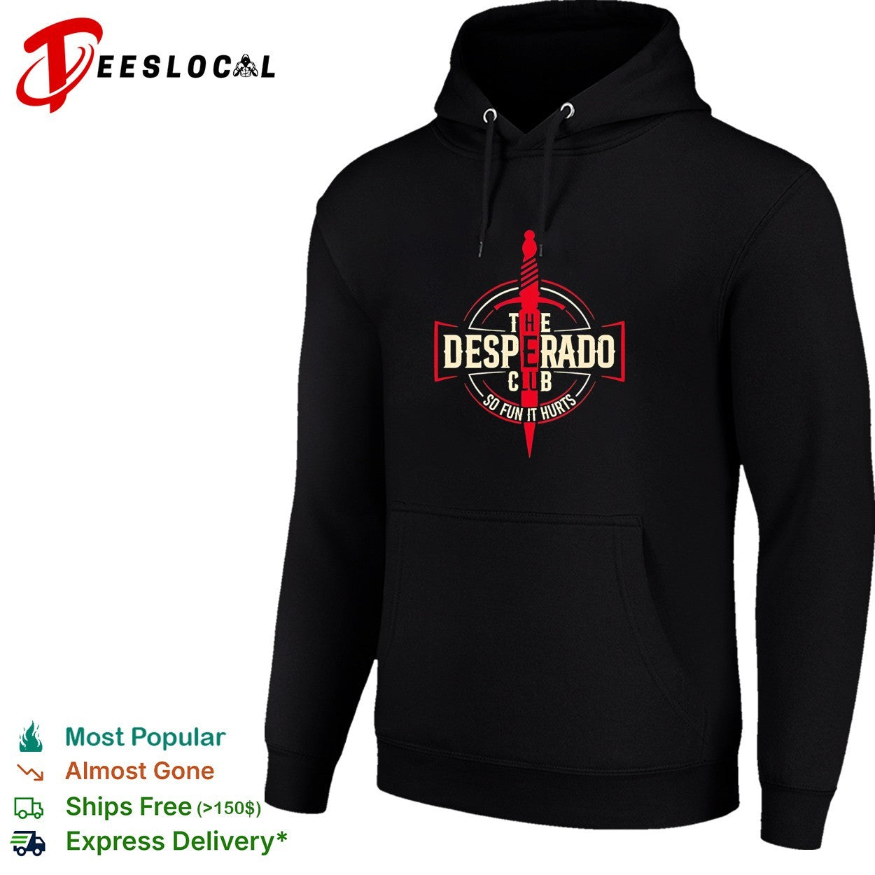 The Desperado Club so fun it hurts dagger logo shirt