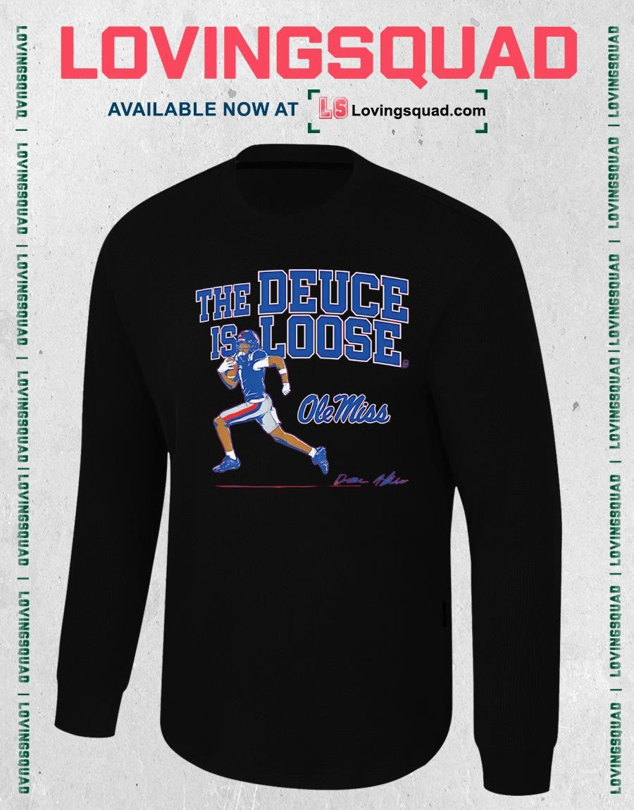 The Deuce Is Loose Ole Miss Signature T-shirt
