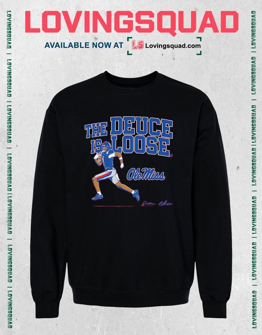 The Deuce Is Loose Ole Miss Signature T-shirt
