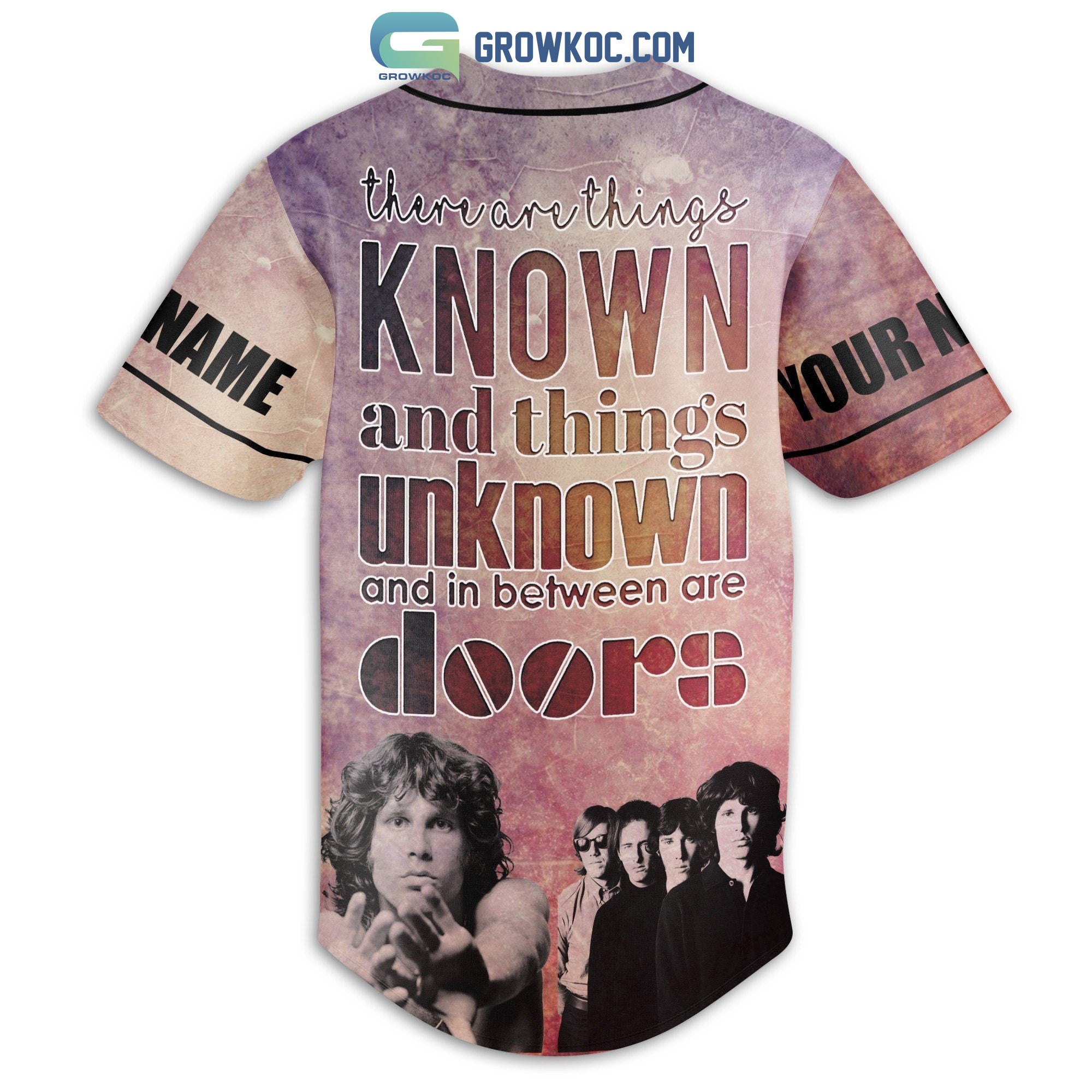 The Doors There Are Things Known And Things Unknow And In Between Are Doors Personalized Baseball Jersey