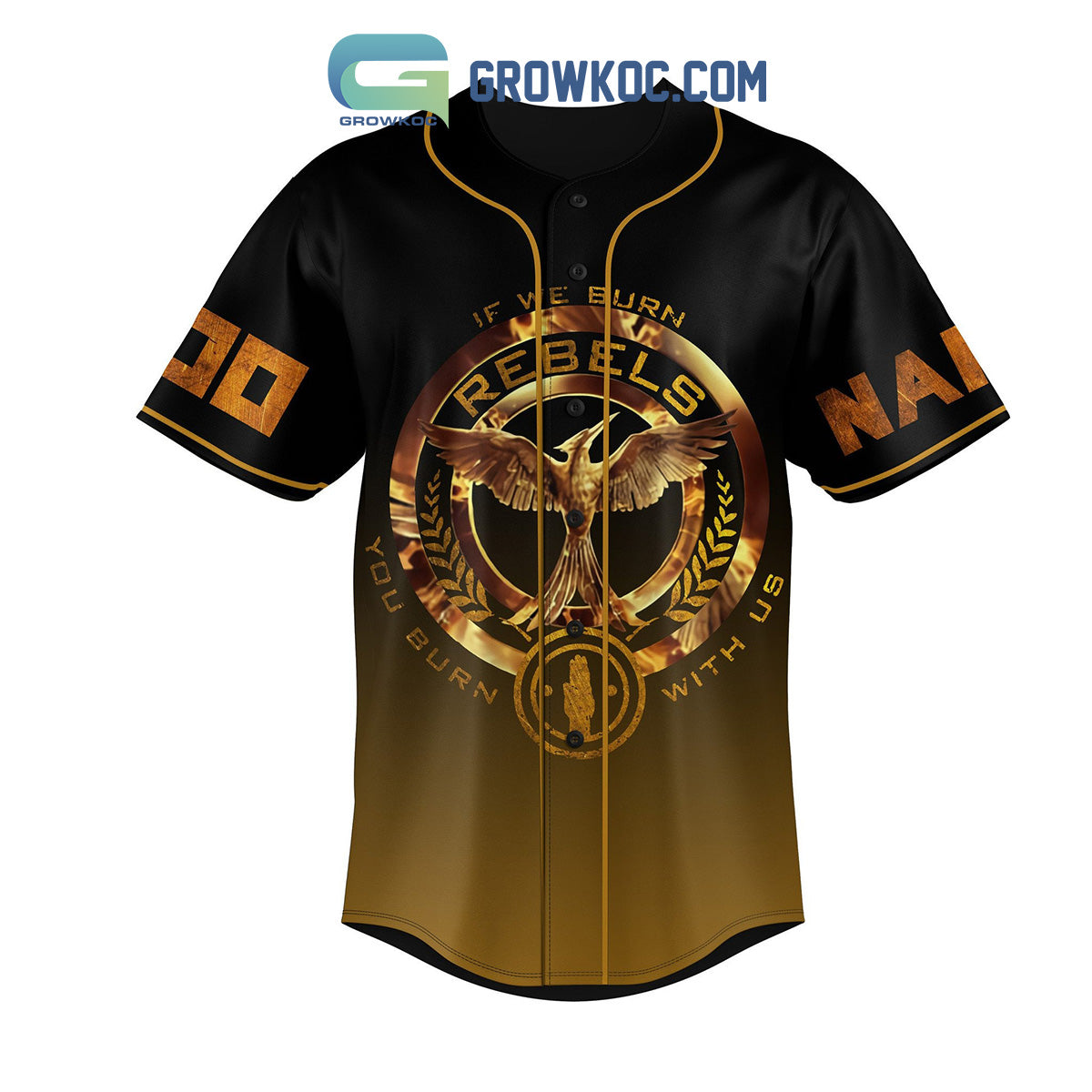 The Hunger Games If We Burn Rebels You Burn With Us Personalized Baseball Jersey