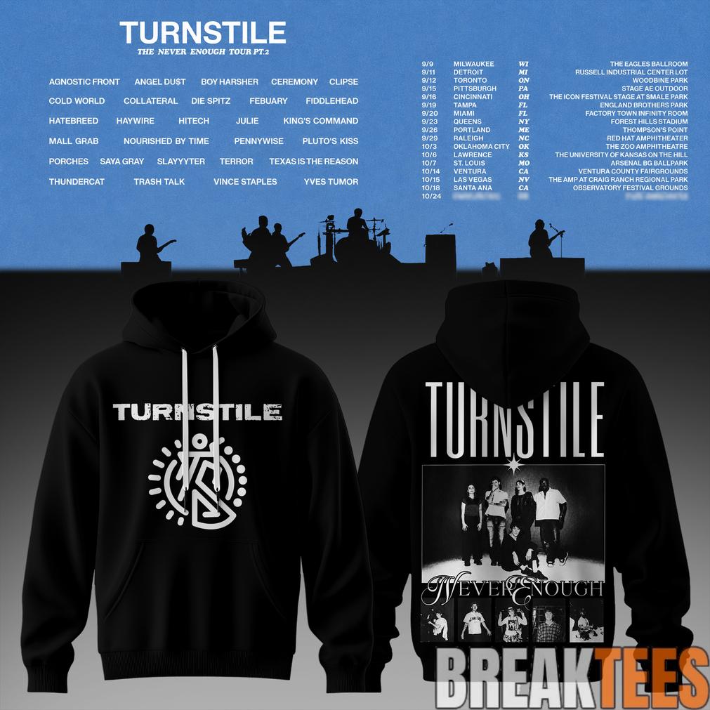 The Never Enough Tour Pt. 2 Hoodie