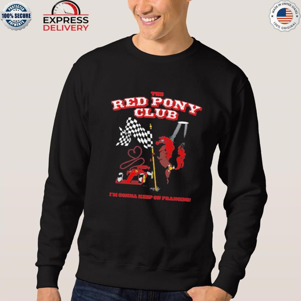 The Red Flags Podcast The Red Pony Club Shirt