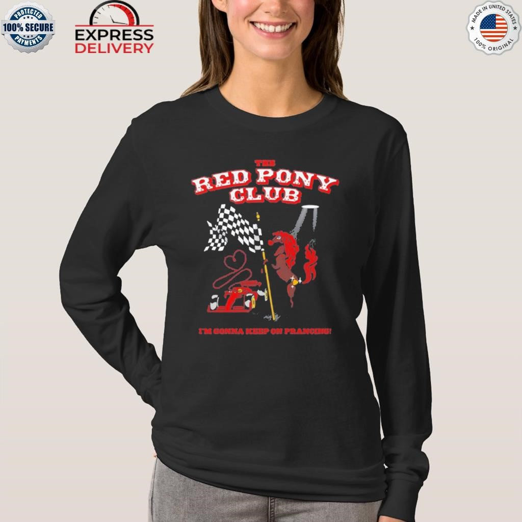 The Red Flags Podcast The Red Pony Club Shirt